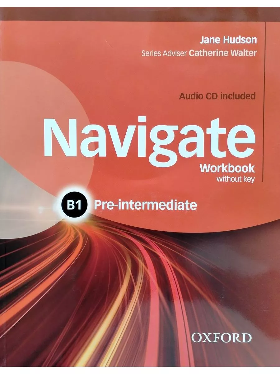 Navigate B1 Pre-Intermediate Workbook without key & CD Oxford University  Press 14874016 купить за 1 228 ₽ в интернет-магазине Wildberries