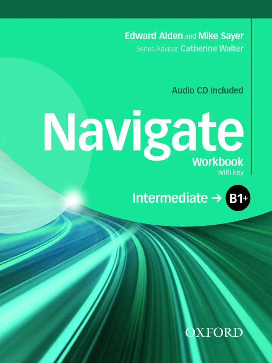 Navigate B1+ Intermediate Workbook with key and Audio CD Oxford University  Press 14874020 купить за 1 228 ₽ в интернет-магазине Wildberries