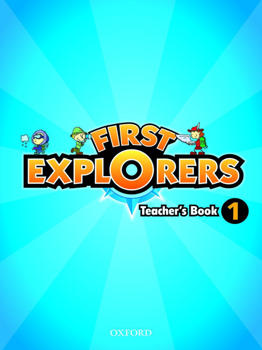 First explorers. First Explorers 1. First Explorers 3. First Explorers 1 class book.