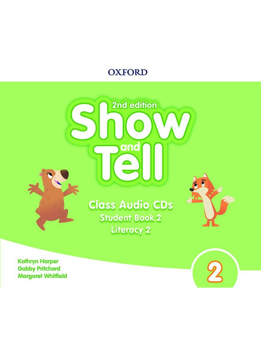 Oxford heroes. Show and tell книга. Oxford discover show and tell. Show and tell 3 student book. Show and tell 2 Literacy book.