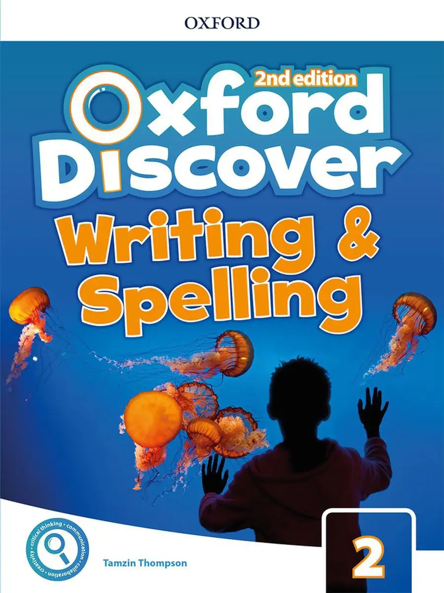 Oxford Discover (2nd edition) 2 Writing and Spelling Book Oxford University  Press 15645377 купить за 1 109 ₽ в интернет-магазине Wildberries