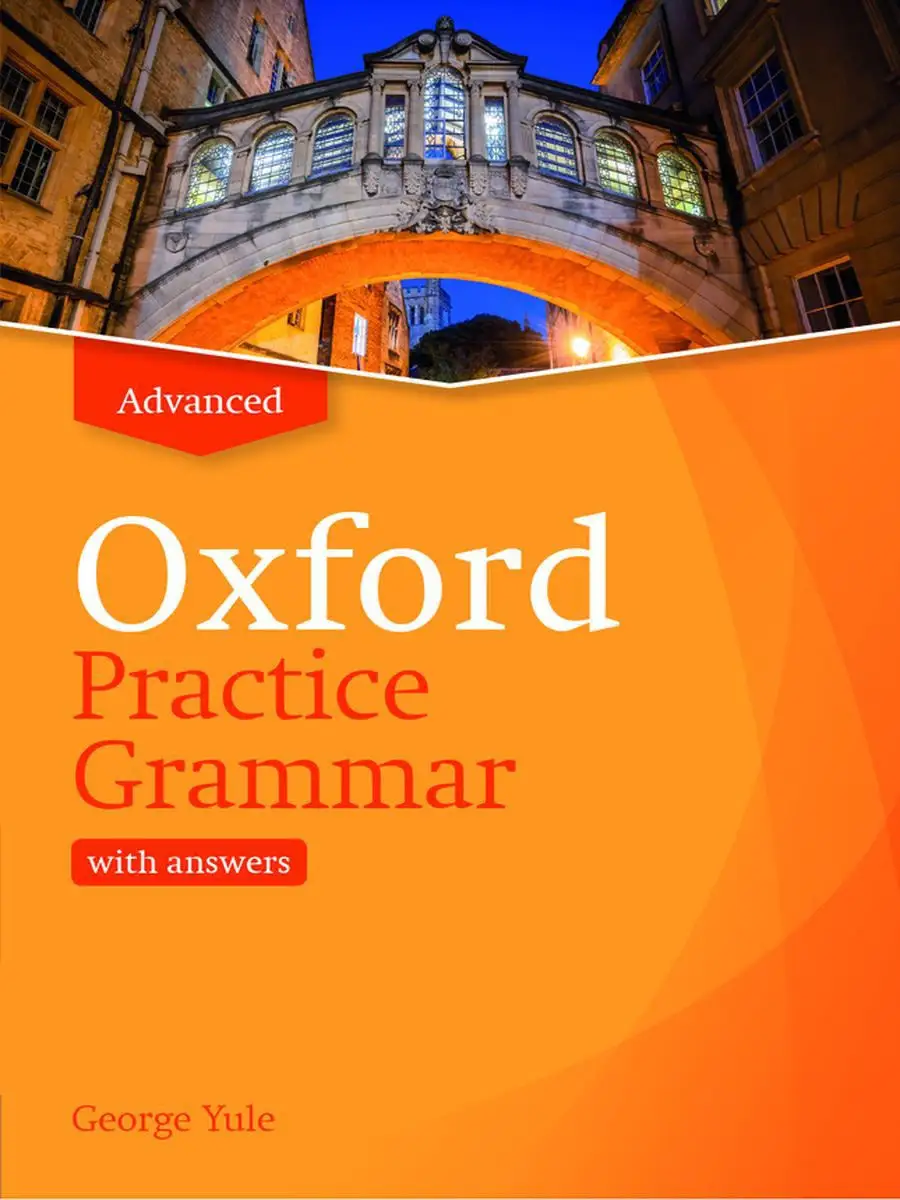 Oxford Practice Grammar Advanced with answers грамматика Oxford University  Press 15707173 купить за 2 457 ₽ в интернет-магазине Wildberries