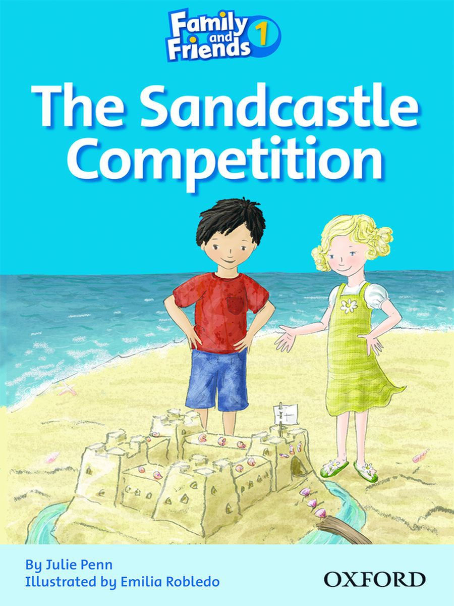 Family and friends reader. Family and friends Readers 1. The Sandcastle Competition книга. Family and friends 1 reading. The Sandcastle Competition читать.