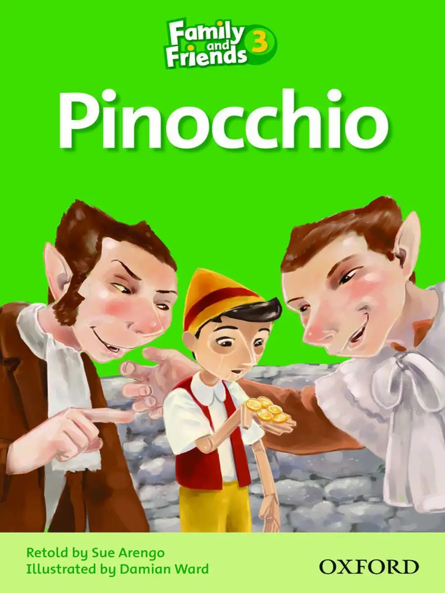 Family & Friends 3 Reader Pinocchio книга для чтения Oxford University  Press 15739068 купить за 543 ₽ в интернет-магазине Wildberries