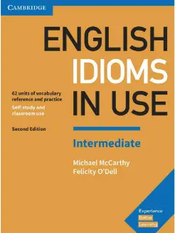 English Idioms in Use Intermediate Book Cambridge University Press 16096792 купить за 1 809 ₽ в интернет-магазине Wildberries