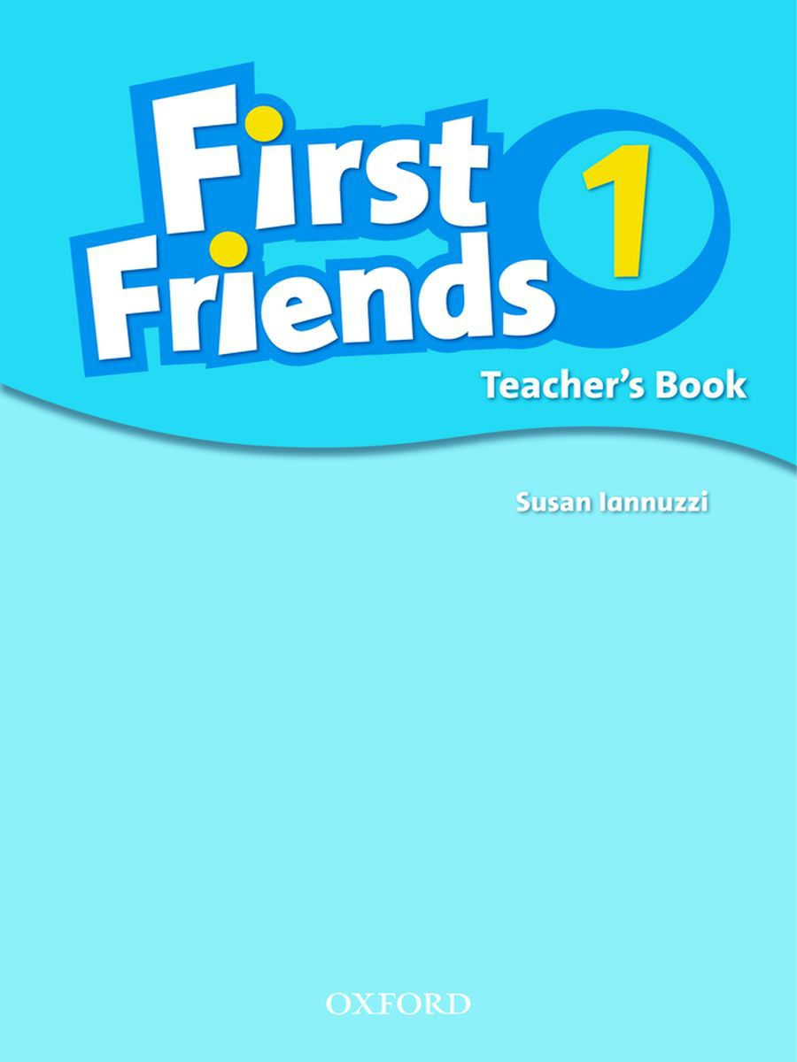 Family and friends 1 teacher s. First friends 1. First friends 1 second Edition. Friends 1 teachers book. First friends 1. 2nd Edition. Обложка.