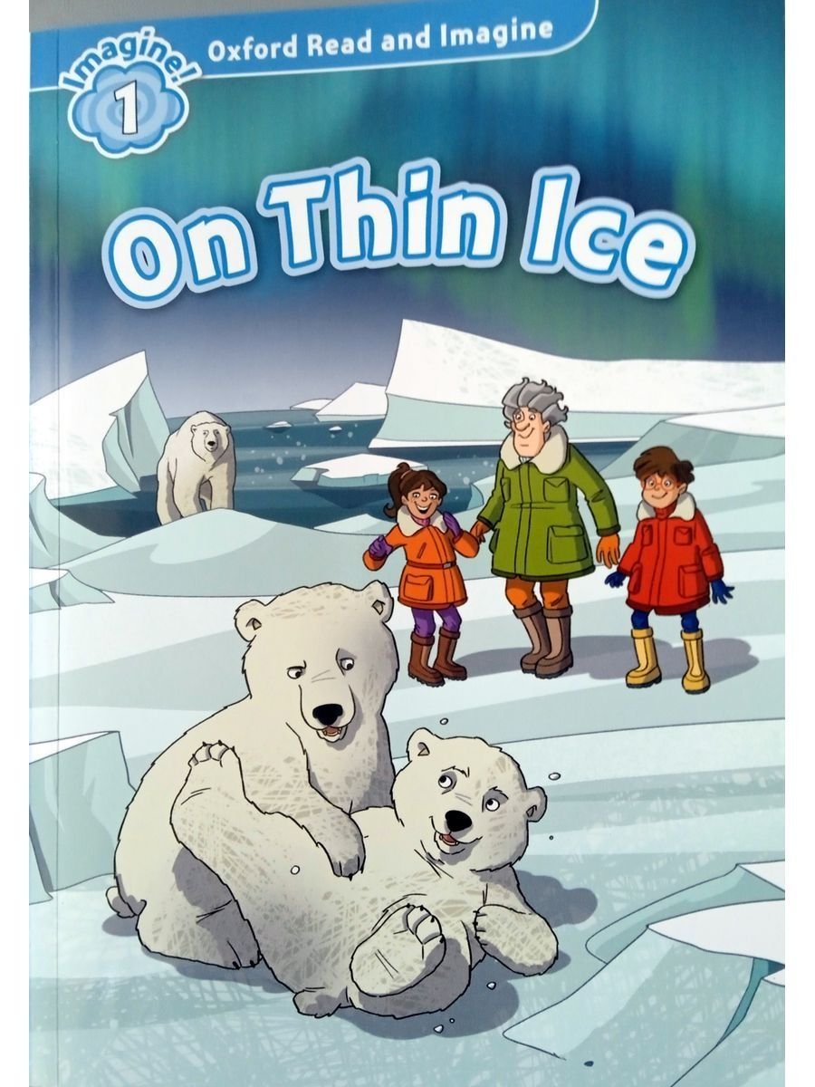 On thin Ice. On thin Ice Clunk. Английская книга Ice. On thin Ice. Activity book.