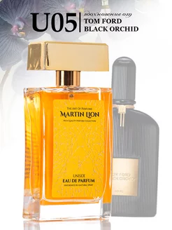 Парфюмерная вода духи U05 TOM FORD BLACK ORCHID Martin Lion. 19671633 купить за 2 340 ₽ в интернет-магазине Wildberries