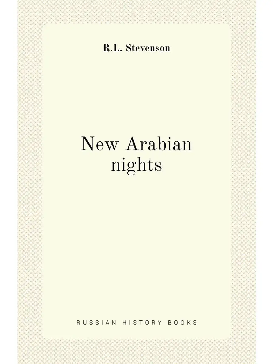 New Arabian nights Книга по Требованию 21699726 купить за 783 ₽ в  интернет-магазине Wildberries