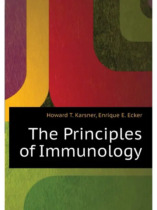 Нобель Пресс The Principles of Immunology