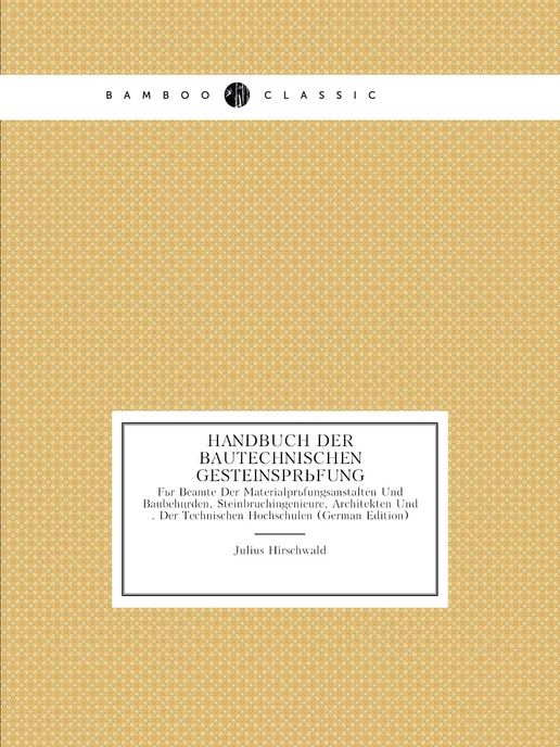 Нобель Пресс Handbuch Der Bautechnischen Gesteinsp