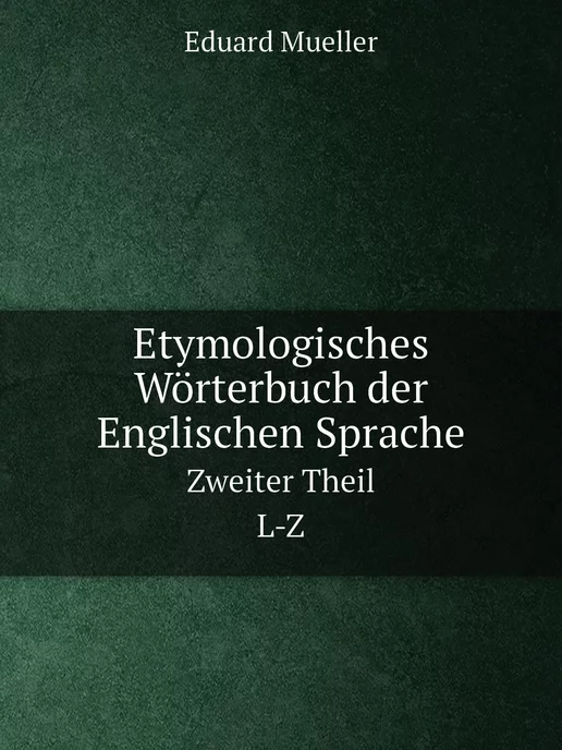 Нобель Пресс Etymologisches Wörterbuch der Englisc