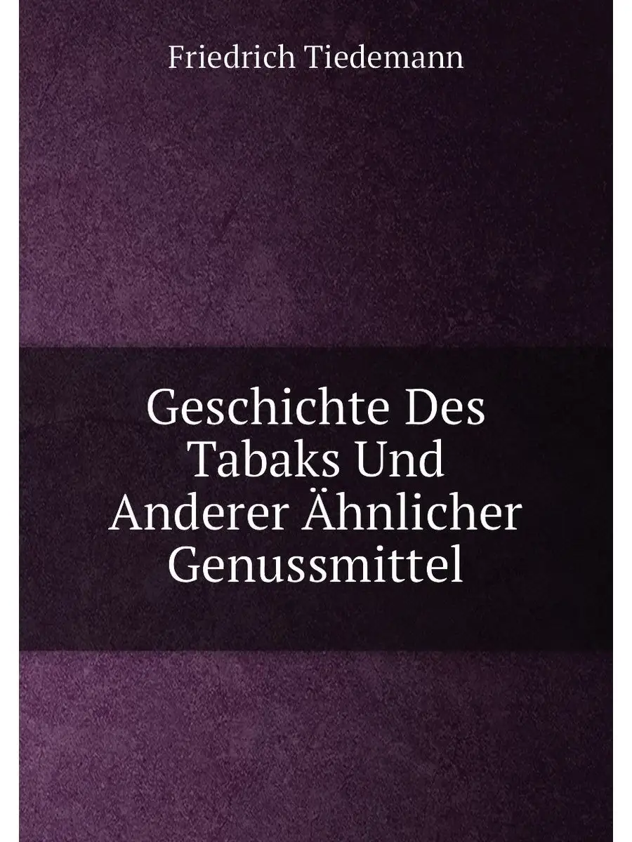Geschichte Des Tabaks Und Anderer Ahn