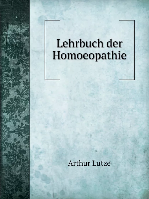 Нобель Пресс Lehrbuch der Homoeopathie