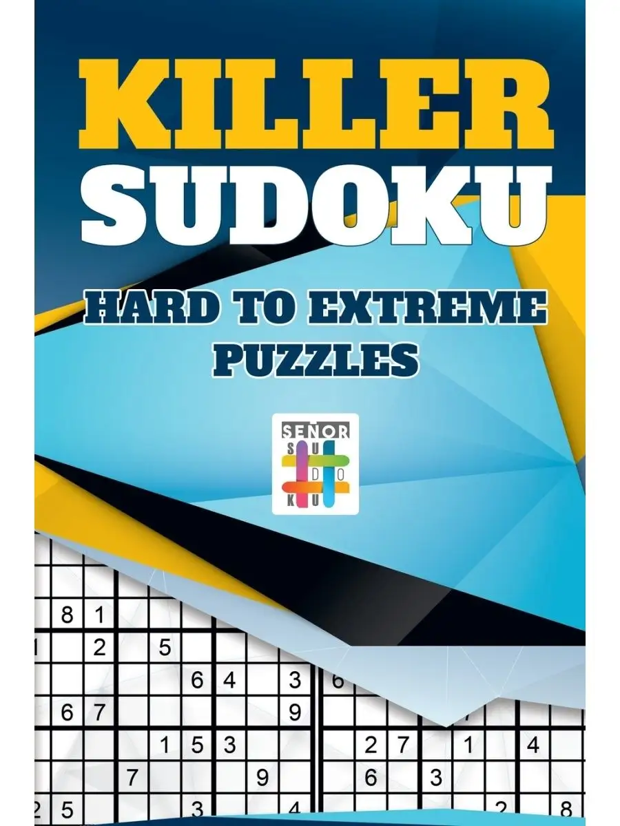 Killer Sudoku | Hard to Extreme Puzzles Editorial Imagen LLC 21892397  купить за 938 ₽ в интернет-магазине Wildberries