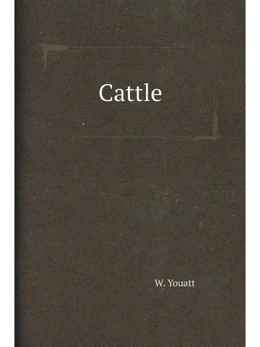 Книга по требованию Cattle