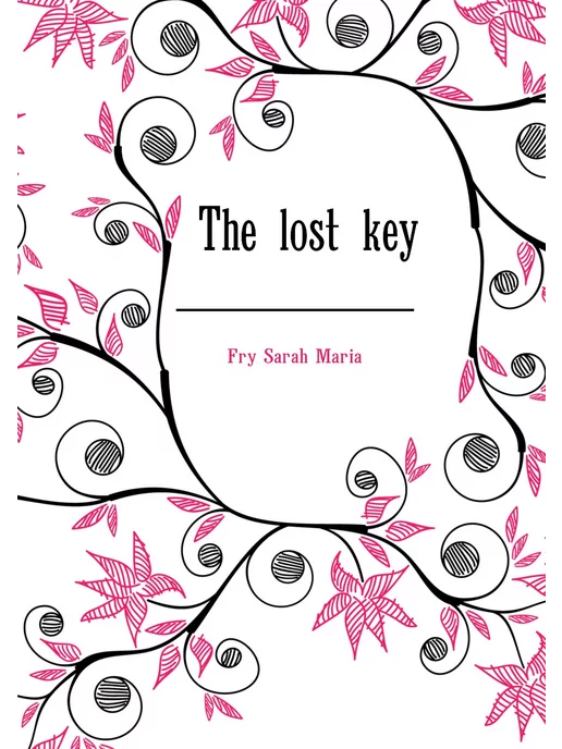 The lost key Нобель Пресс