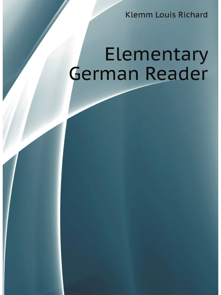 Elementary German Reader