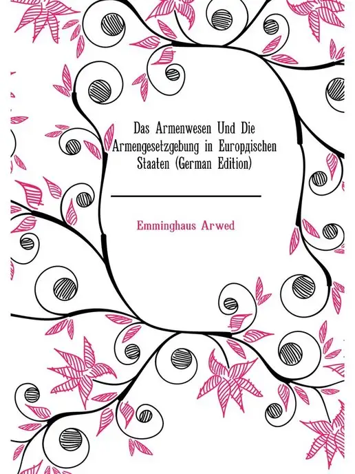 Нобель Пресс Das Armenwesen Und Die Armengesetzgeb