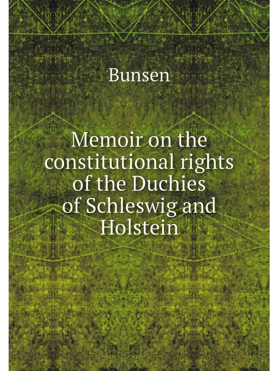 Memoir on the constitutional rights of the Duchies o