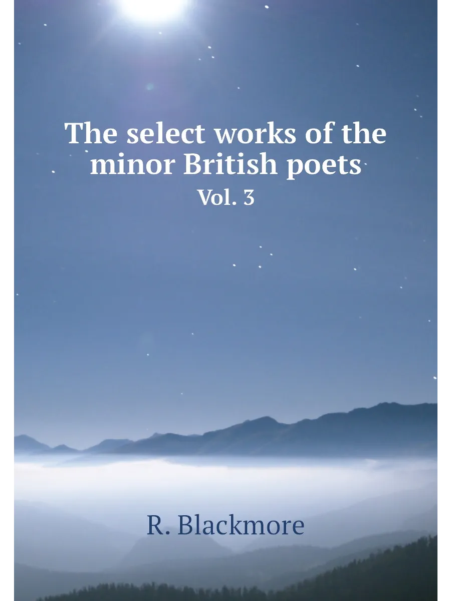 The select works of the minor British poets. Vol. 3