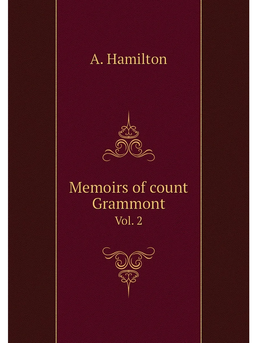 Memoirs of count Grammont. Vol. 2