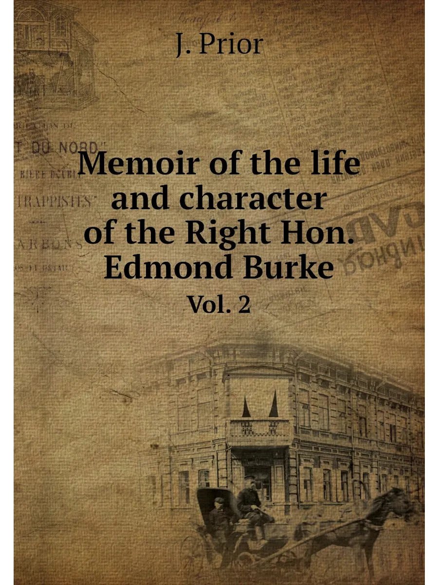 Memoir of the life and character of the Right Hon. E...