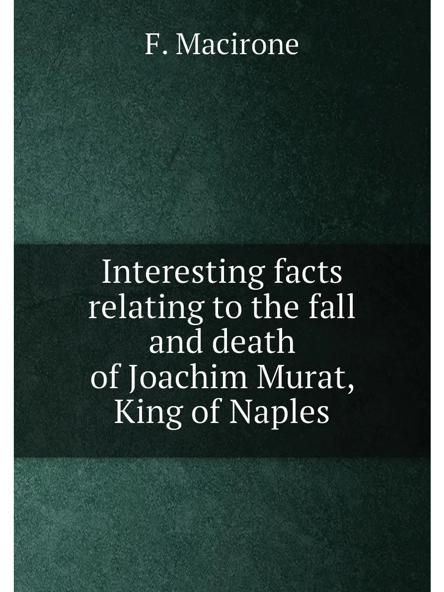 Interesting facts relating to the fall and death of...