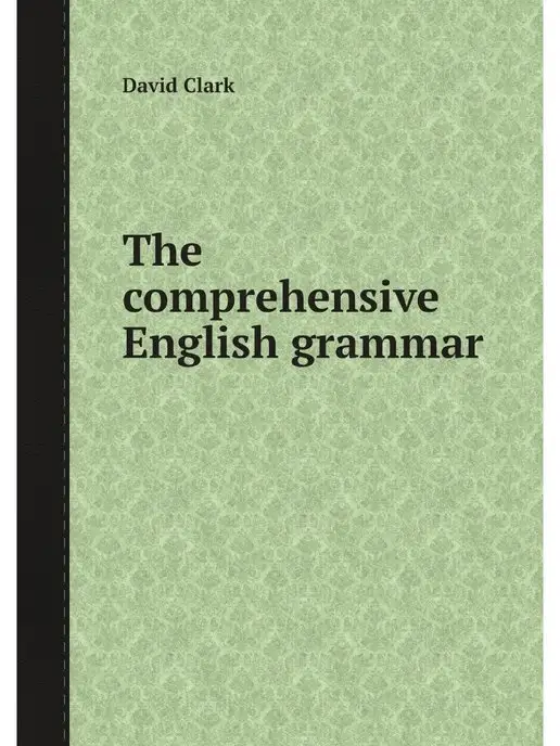 Nobel Press The comprehensive English grammar