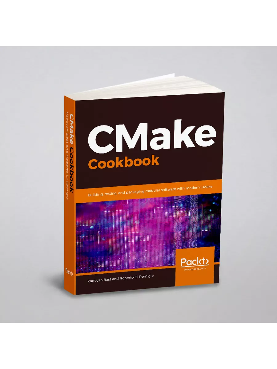 CMake Cookbook. Cmake справочник: на англ. яз. Packt Publishing 22728330  купить за 6 245 ₽ в интернет-магазине Wildberries