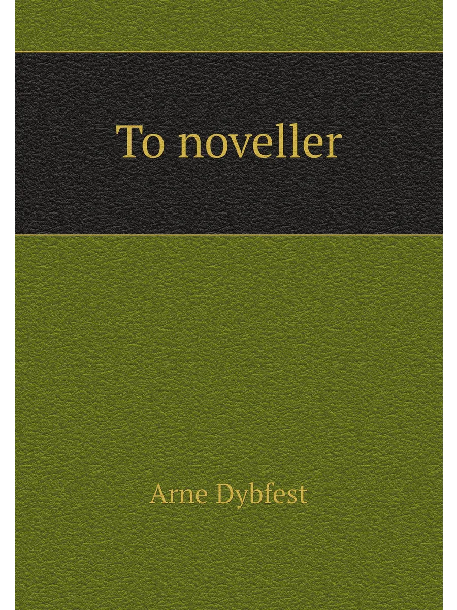 To noveller