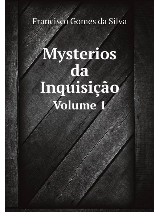 Нобель Пресс Mysterios da Inquisição. Volume 1