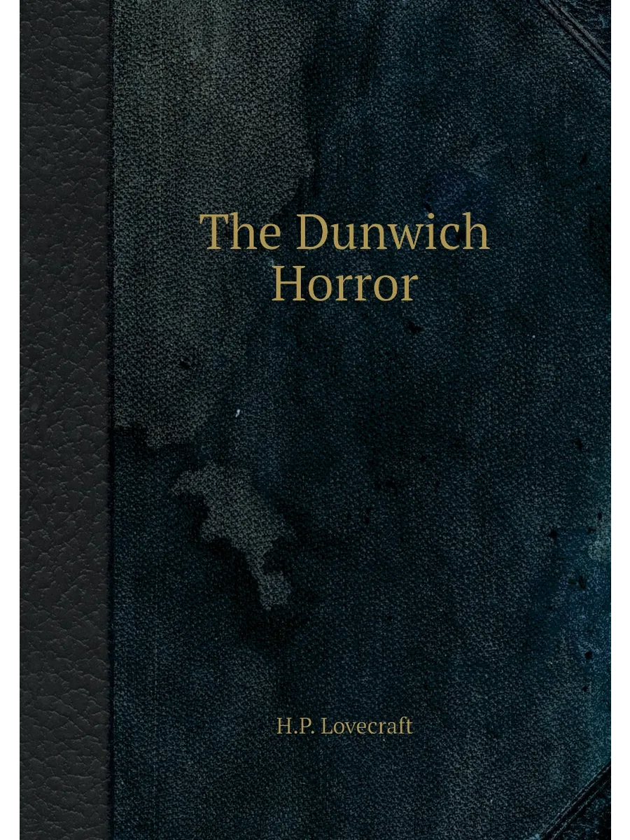 The Dunwich Horror