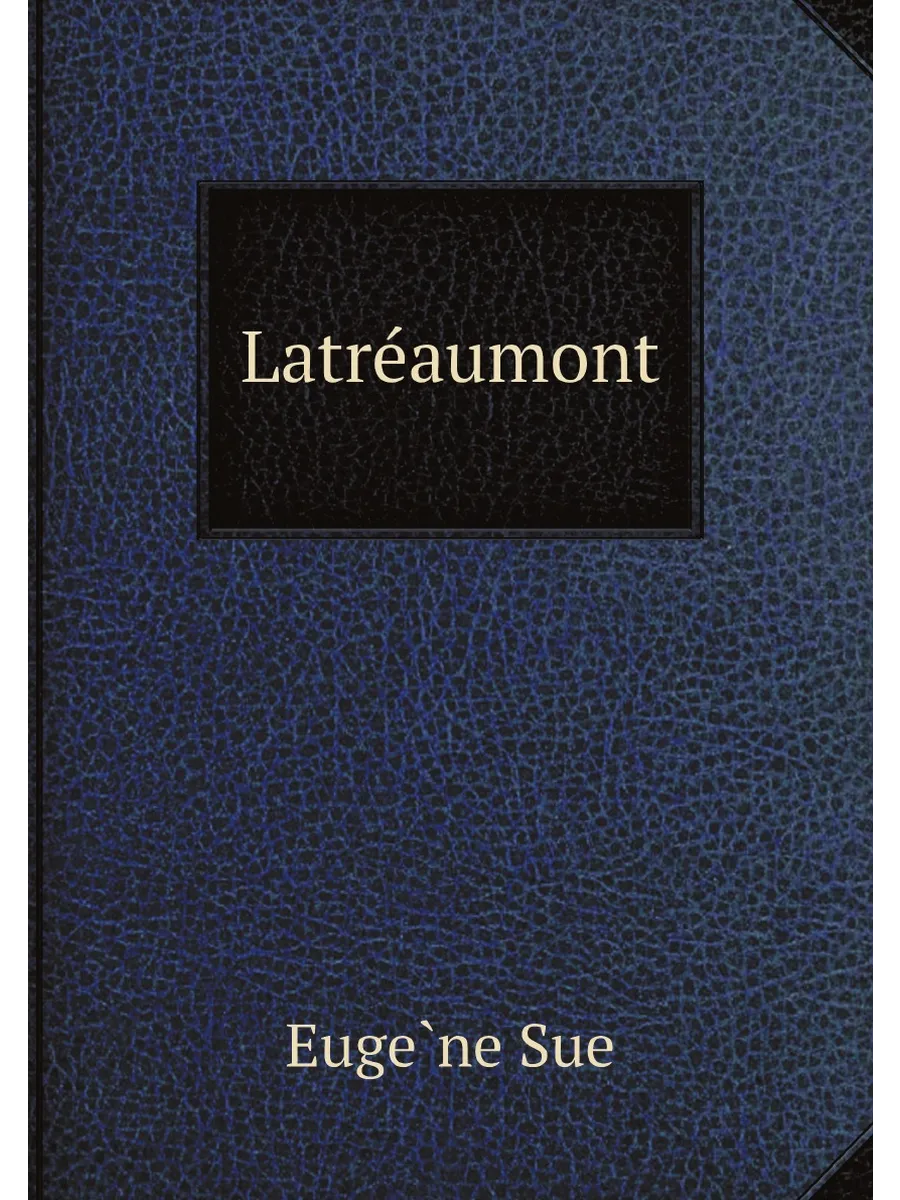Latréaumont