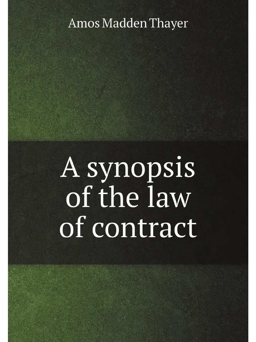 A synopsis of the law of contract