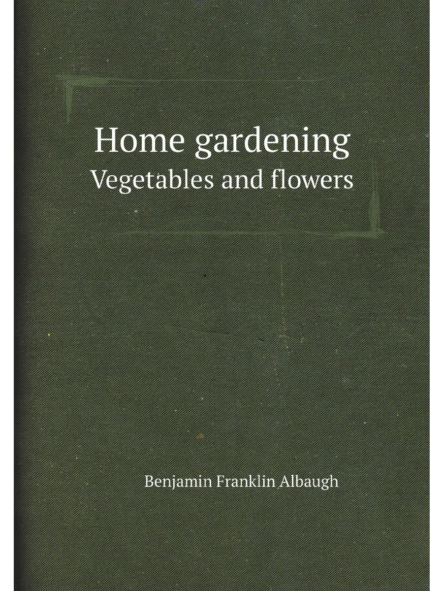 Home gardening. Vegetables and flowers