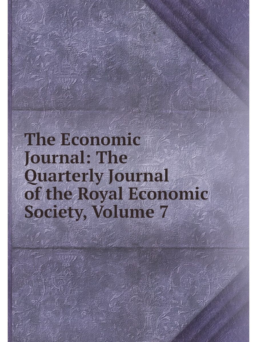 Economic Journal. The Quarterly Journal of Economics. Британские экономические журналы. Journal Economics 2 May 1991.