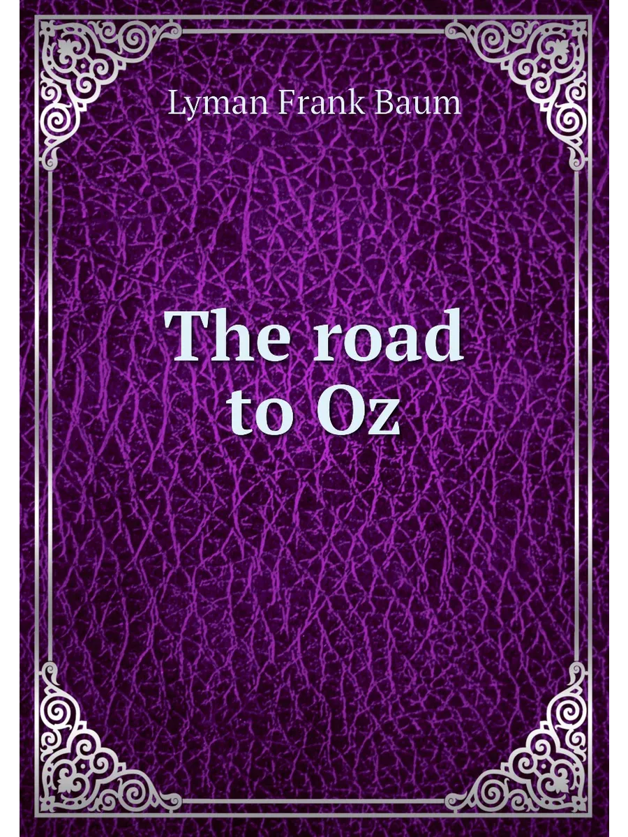 The road to Oz