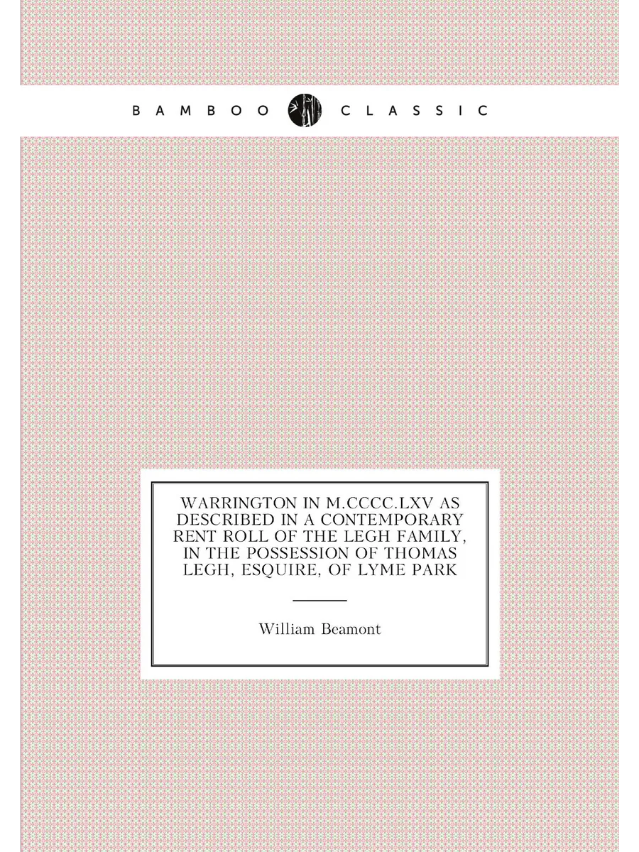 Warrington in M.CCCC.LXV as described in a contempor