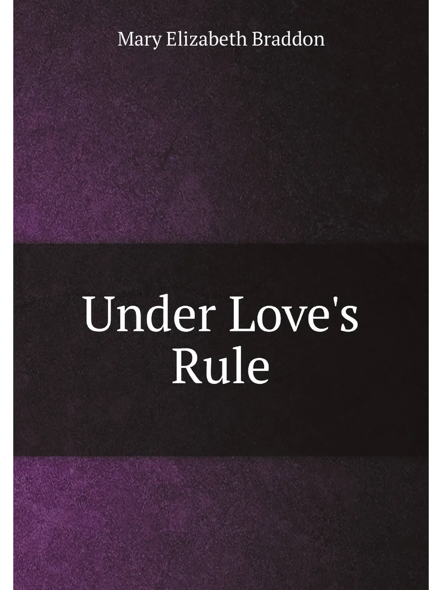 Under Love's Rule