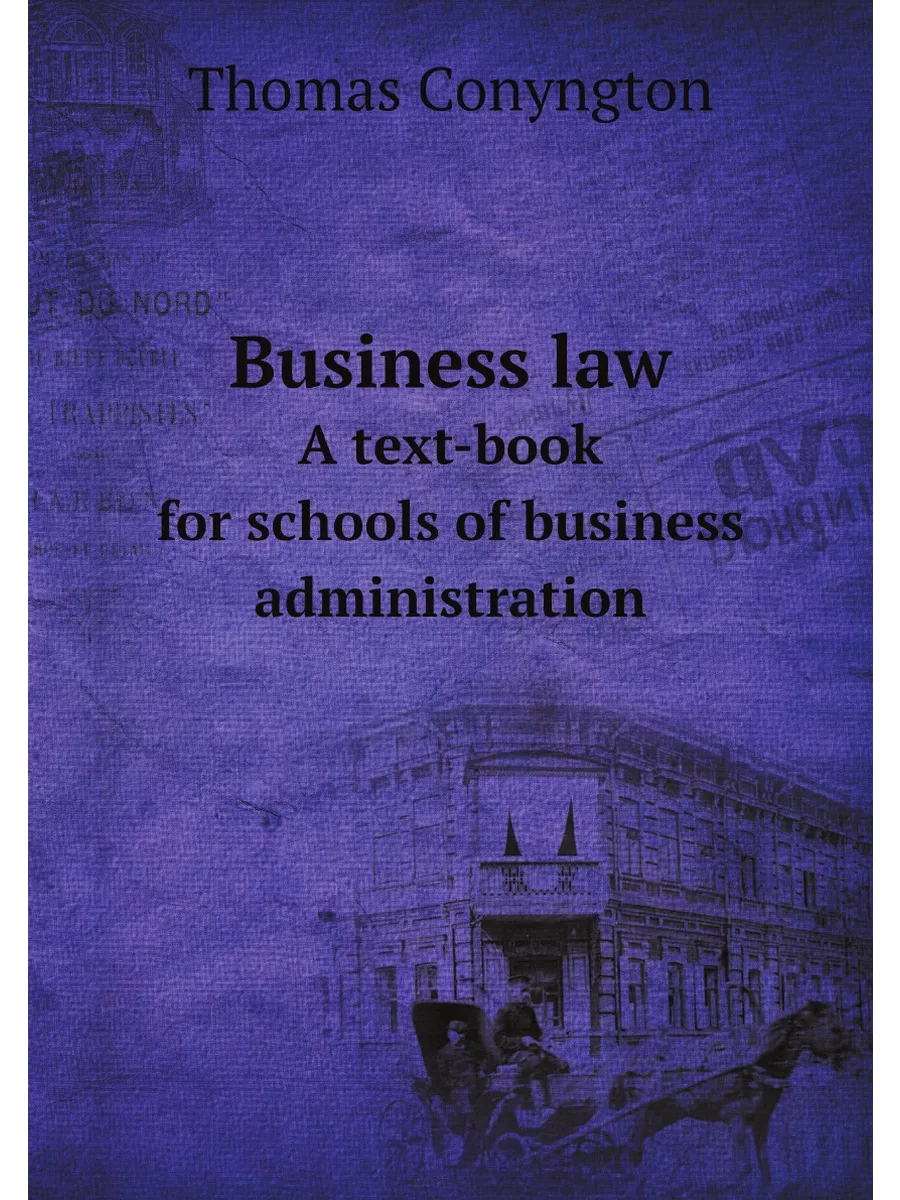 Business law. A text-book for schools of business ad...