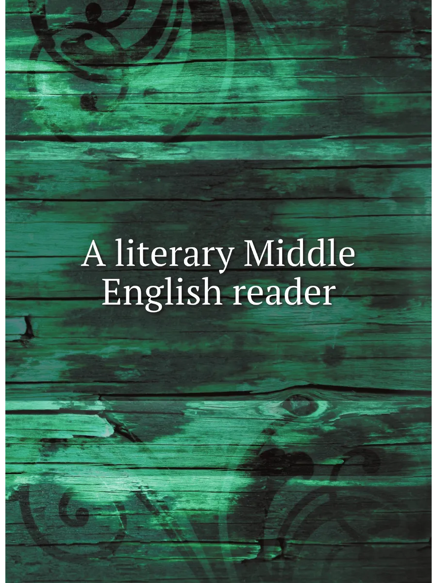 A literary Middle English reader