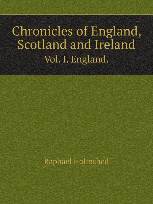 Нобель Пресс Chronicles of England, Scotland and I