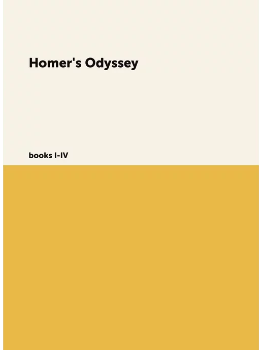 Нобель Пресс Homer's Odyssey. books I-IV