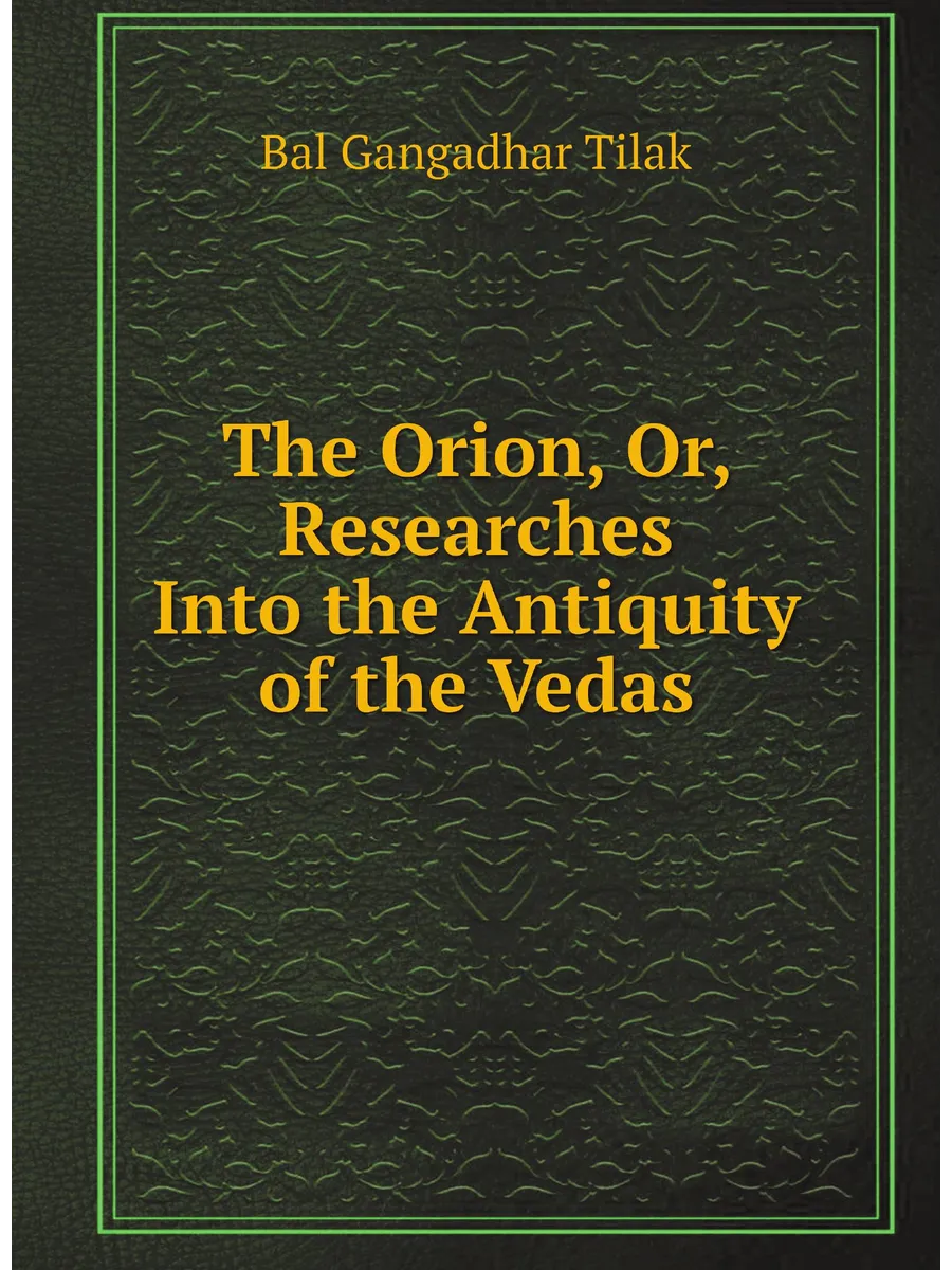 The Orion, Or, Researches Into the Antiquity of the ...
