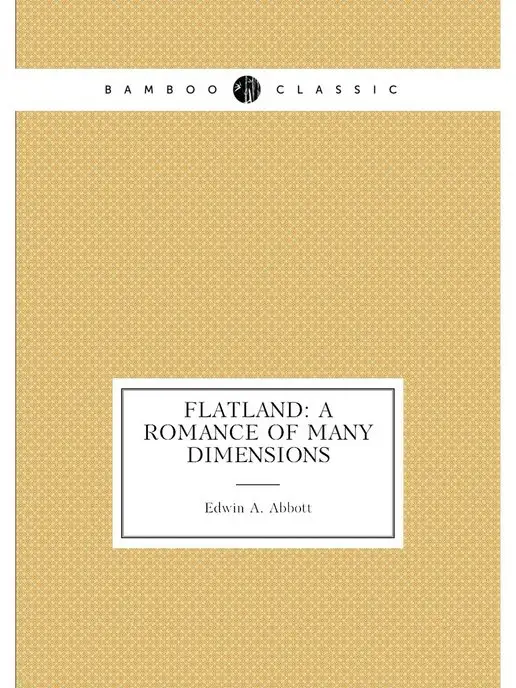 Нобель Пресс Flatland A Romance of Many Dimensions