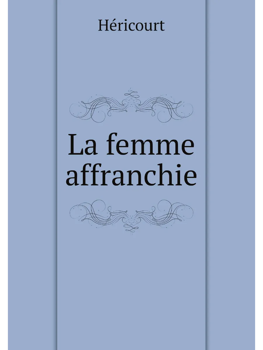 La femme affranchie
