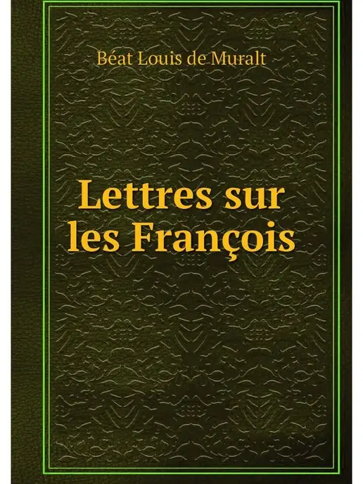 Нобель Пресс Lettres sur les Francois