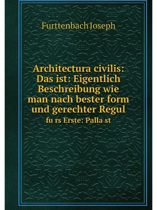 Нобель Пресс Architectura civilis Das ist Eigent