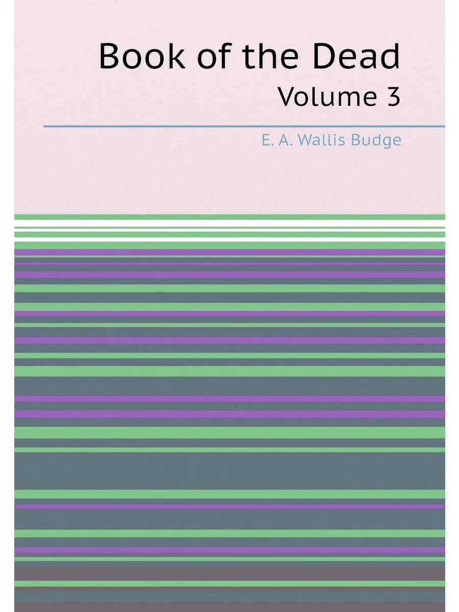 Book of the Dead. Volume 3